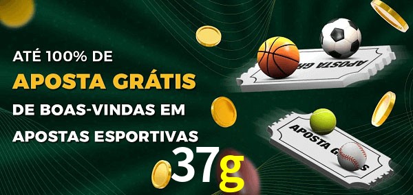 37g Ate 100% de Aposta Gratis